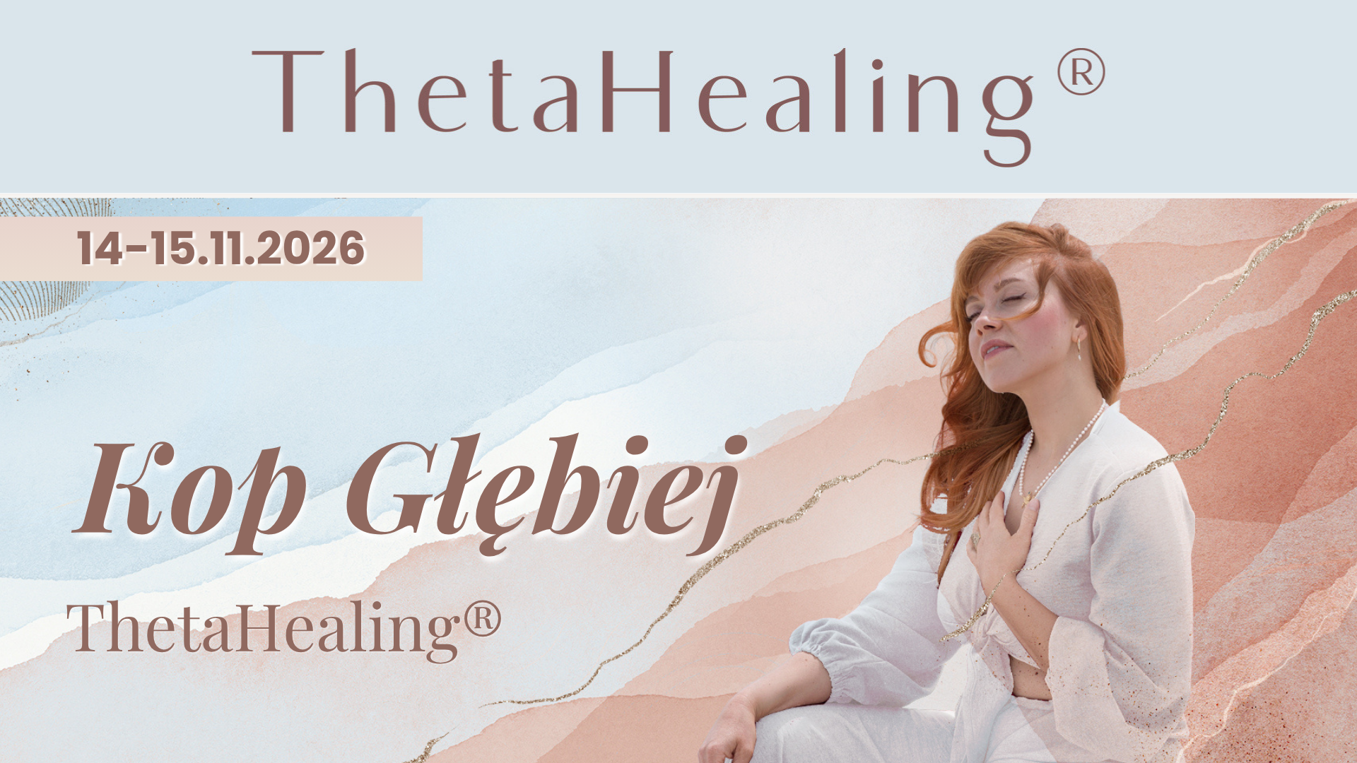 Kop głębiej – kurs ThetaHealing® (14-15.11.2026)