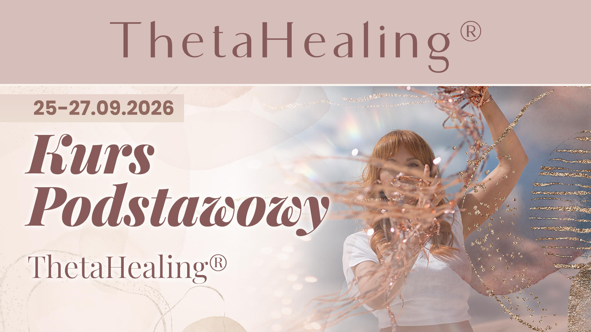 ThetaHealing® – kurs podstawowy (25-27.09.2026)